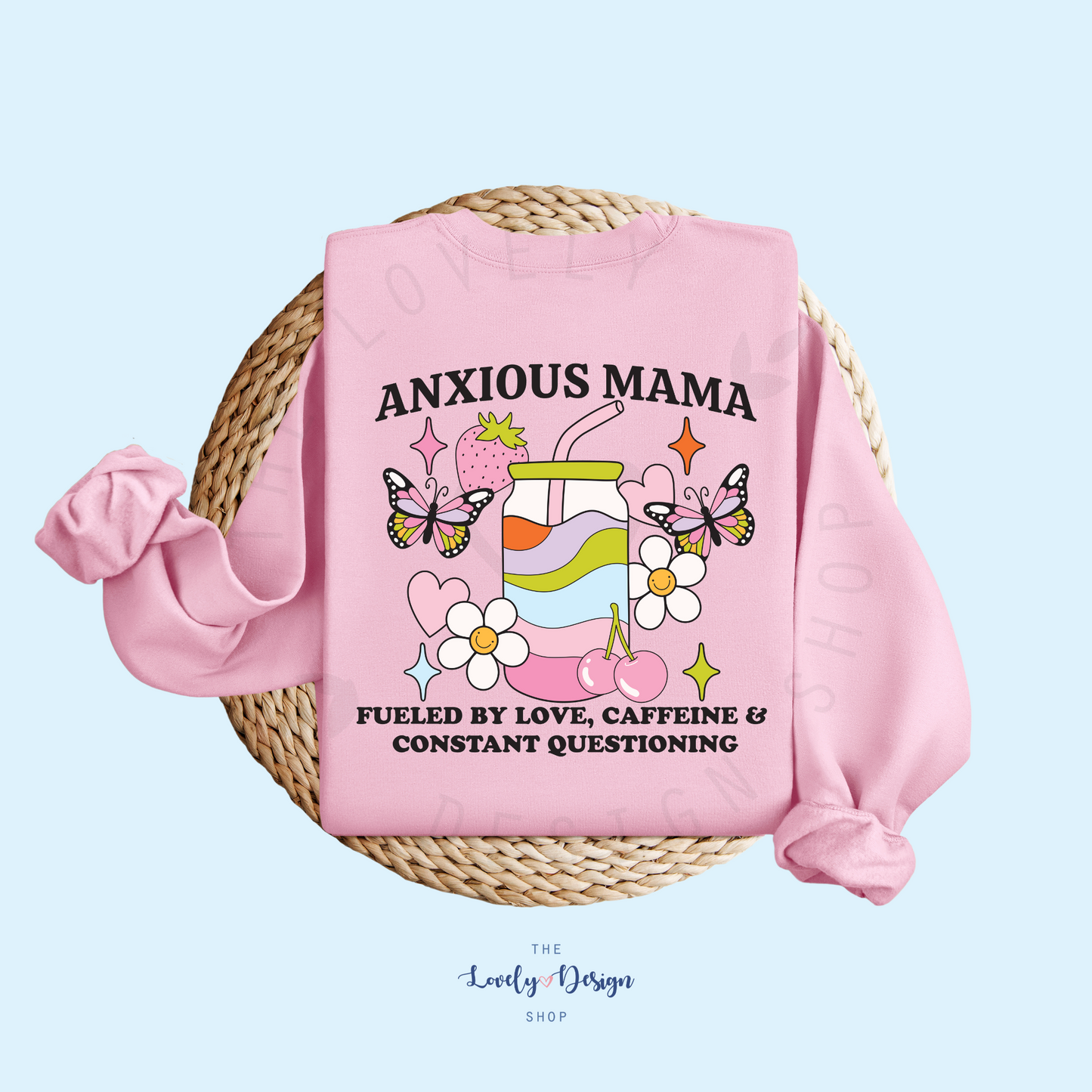 Anxious Mama Sweatshirt